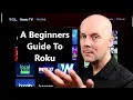A Beginners Guide To Roku Players Roku TVs - Price How Rokus Work What You Should Expect