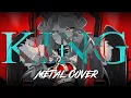 Download Lagu 【Metal Cover】 KING - Kanaria 【Nekomonicon X Cypress】