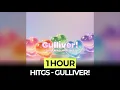 [1Hour] HITGS(힛지스) - Gulliver!