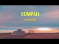 Download Lagu SUMPAH - NAIM DANIEL [LIRIK]