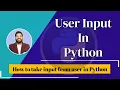 How to take input from user in python Hindi Python Tutorials for Beginners