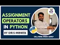 operators and operands assignment operators in Python by Idris Mibweb SkillBout