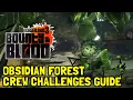 Borderlands 3 Bounty Of Blood DLC All Crew Challenges In Obsidian Forest