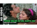 Download Lagu Tumse Milne Ko Dil Karta Hai | Phool Aur Kaante | Ajay Devgn \u0026 Madhoo | Kumar Sanu, Alka Yagnik