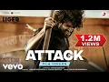 Download Lagu Attack - Film Version - Liger | Vijay Deverakonda, Ananya Panday | Vikram; Farhad