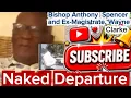 Bishop Anthony Spencer s court matter that is devastating the family - Wayne Clarke