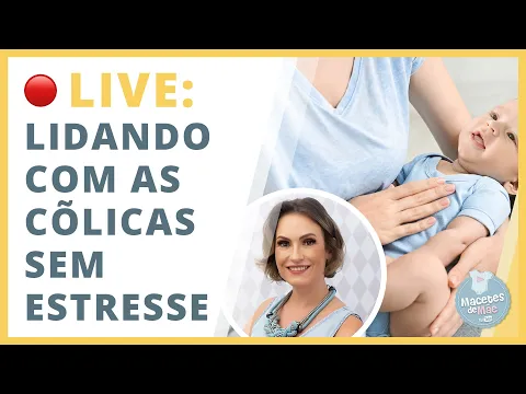 Download MP3 🔴 CÓLICAS DO BEBÊ – COMO PASSAR POR ESSE PERÍODO COM MENOS STRESS