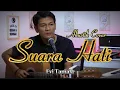 Download Lagu SUARA HATI - EVI TAMALA || akustik slow cover By Zanca