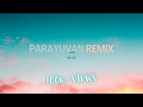 Download MP3 Parayuvan | Lyric Video | Geo Paul | Remix Song || Nvsk