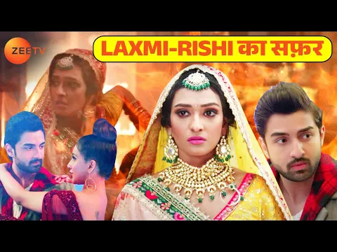 Download MP3 Bhagya Laxmi - Laxmi-Rishi की भावनाओं से भरा हुआ सफ़र - Hindi Tv Serials - Zee Tv