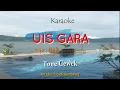 Download Lagu UIS GARA Tone Cewek Karaoke Gendang