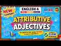 ENGLISH 4 TERM 1 WEEK 8 SESSION 2 ATTRIBUTIVE ADJECTIVES MATATAG ILAW FRAMEWORK