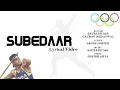 Lagu SUBEDAAR | LYRICAL VIDEO | TOKYO OLYMPICS | NEERAJ C |SAURABH D|GAURAV M|SAHAS P|SONESH A|AKARSH M|