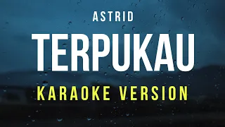 Terpukau - Astrid (Karaoke)