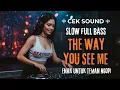 Download Lagu Dj Cek Sound  Slow Full Bass \