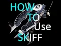 ARK How to use SKIFF