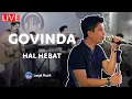 Download Lagu GOVINDA - HAL HEBAT | LIVE PERFORMANCE AT BISIK