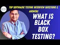 What is Black Box Testing Software Testing Interview Questions