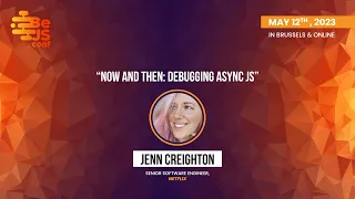 Jenn Creighton - Now And Then Debugging Async JS