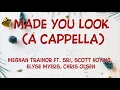 Download Lagu Meghan Trainor ft  Sri, Scott Hoying, Elyse Myers, Chris Olsen - Made You Look (A Cappella) (Lyrics)