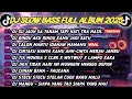 Download Lagu DJ SLOW FULL BASS TERBARU 2025 - DJ SU JAUH SA TANAM TAPI HATI TRA HASIL 🎵 DJ RINDU AKU RINDU KAMU 🎵