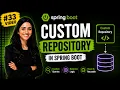 Spring Boot Tutorial Custom Repository Methods in Spring Data JPA EntityManager Explained
