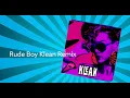 Rihanna - Rude Boy Klean Remix
