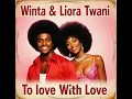 Download Lagu Winta \u0026 Liora Twani - To Love With Love