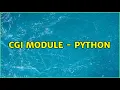 CGI Module - Python