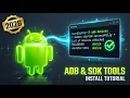 How to Install ADB and SDK Platform Tools Tutorial 2026