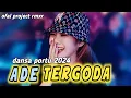 Download Lagu Dansa portu 2024 Ade tergoda▶️▶️