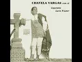 La Llorona - Chavela Vargas