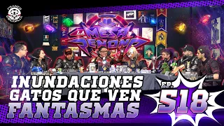 La Mesa Reñoña 518.- Inundaciones / Gatos que ven fantasmas