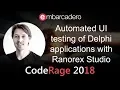 Automated UI testing of Delphi applications with Ranorex Studio with Christian Breitwieser