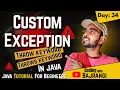 Lecture 34 Custom Exception in Java throw vs throws Java Exception Handling Explained Java