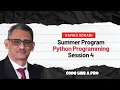 Summer Training Program Computer programming in Python Session 4
