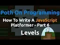 How To Write A JavaScript Platformer - Part 6