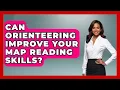 Can Orienteering Improve Your Map Reading Skills - The Student Atlas