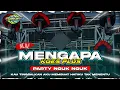 Lagu DJ MENGAPA KOES PLUS STYLE PARTY NGUK NGUK || 19 PROJECT OFFICIALL 