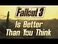 Fallout 3 Is Better Than You Think