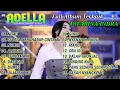 Difarina Indra Full Album Terbaik Bareng Adella - Full Album Adella - Difarina Indra | Lagu Terbaik