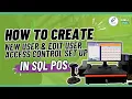 How to create new user edit user access control set up in SQL POS