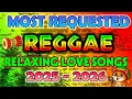 RELAXING REGGAE MUSIC MIX 2026 🎸 NEW REGGAE LOVE SONGS 2026 🔔 ALL TIME FAVORITE REGGAE SONGS 2026