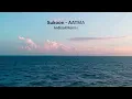 AATMA - Sukoon | Indisoil Remix