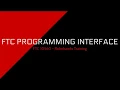 FTC Programming Interface - Robohawks Training