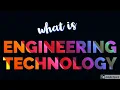 WHAT IS ENGINEERING TECHNOLOGY DIFFERENCE BETWEEN THEORETICAL ENGINEERING in the U S