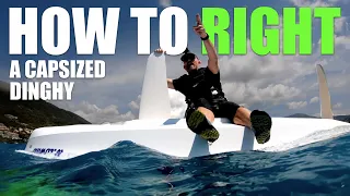 How to right a capsized monohull dinghy:  Single Hander