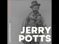 A Force On The Prairies Jerry Potts