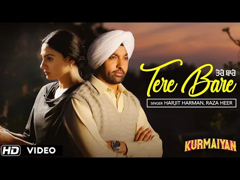 Download MP3 Tere Bare ( Full Song ) - Punjabi Sad Songs 2018 | Harjit Harman , Japji Khaira | Kurmaiyan