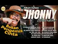 Download Lagu Album Sukses Jhonny Iskandar #lagudangdut #musikdangdut #jhonnyiskandar